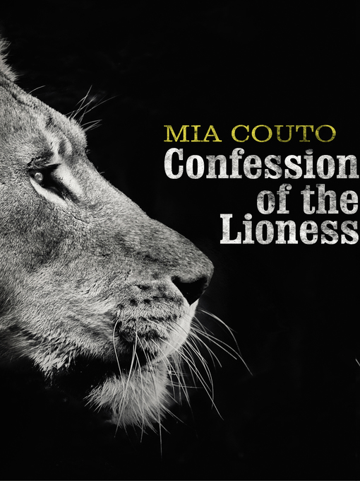 Title details for Confession of the Lioness by Mia Couto - Wait list